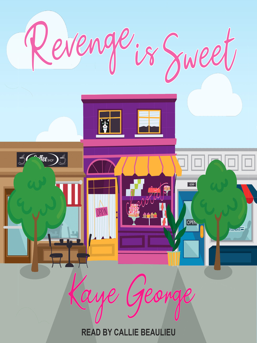 Title details for Revenge is Sweet by Kaye George - Available